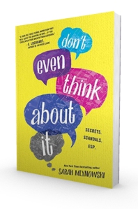Cover of "Don't Even Think About It," featuring a yellow background with multicolored speech bubbles containing one word of the title