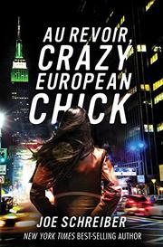 Cover of "Au Revoir, Crazy European Chick," featuring a person with long dark hair wearing a leather jacket staring at a brightly-lit city