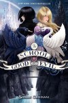 Cover of "The School for Good and Evil," featuring the title on a banner in front of a crest with a black swan on one side and a white swan on the other, above it are two girls, one with short dark hair and one with long blond hair, standing back-to-back