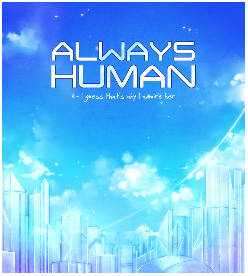 Title page for the first chapter of Always Human, featuring a futuristic cityscape in shades of blue