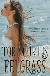 Cover of "Eelgrass," featuring a thin white girl in a white dress with the wind blowing her hair and dress. There is water that looks like the ocean in the background.