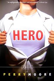 Cover of "Hero," featuring a white male pulling open a white button-down shirt to reveal a tee shirt with the word "Hero" written on it.
