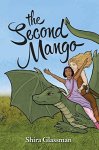 Cover of "The Second Mango," featuring art of a brown-skinned girl with dark hair and a light-skinned girl with long blond hair riding on a green dragon