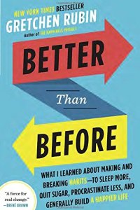 Cover of Better than Before, featuring the title of the book over two arrows, a red one pointing right and a yellow one pointing left, on a blue background