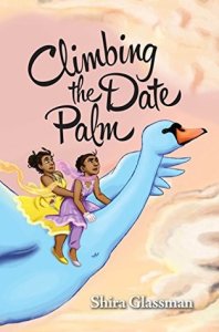 Cover of "Climbing the Date Palm," featuring two dark-skinned girls in dresses riding on the back of a giant swan