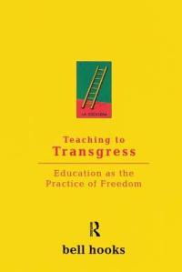 Cover of "Teaching to Transgress," featuring a small image of a ladder on a yellow background.