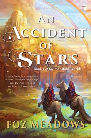 Cover of "An Accident of Stars," featuring two figures in red hooded cloaks riding bipedal horse-like creatures in the foreground; in the background is a walled city that nearly glows in the sunlight.