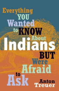 Cover of "Everything You Wanted to Know about Indians But Were Afraid to Ask," featuring a yellow sketch of a buffalo on an orange and blue background.