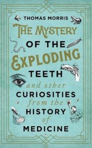 Cover of "The Mystery of the Exploding Teeth," featuring small black-and-white drawings of medical procedures on a light blue background.