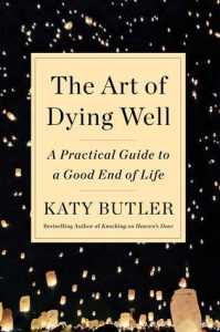 Cover of "The Art of Dying Well," featuring an image of hundreds of paper lanterns rising up into a black sky.