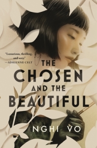 Cover of "The Chosen and the Beautiful." featuring white paper leaves framing an image of a Vietnamese woman with short hair wearing black leather gloves and holding an elegant 20s-style cigarette.