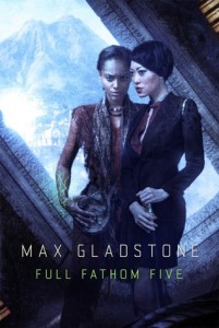Cover of "Full Fathom Five," featuring a Black woman staring straight ahead with green lightning crackling around one hand, and an Asian woman standing next to her and staring slightly to the side.
