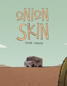 Cover of "Onion Skin," featuring a white food truck with a burger on it all alone in an empty desert with a blue sky above.