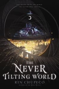 Cover of "The Never Tilting World," featuring a globe split in half; the top is dark with a moon over it and covered with ice crystals, and the bottom is bright and glowing with a sun over it.